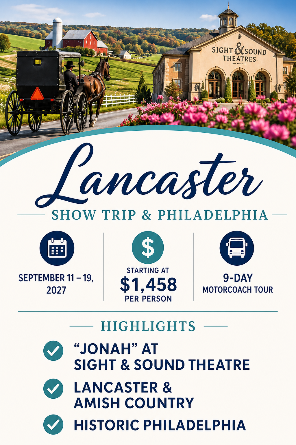 Lancaster and Philadelphia motorcoach tour, September 11–19, 2027