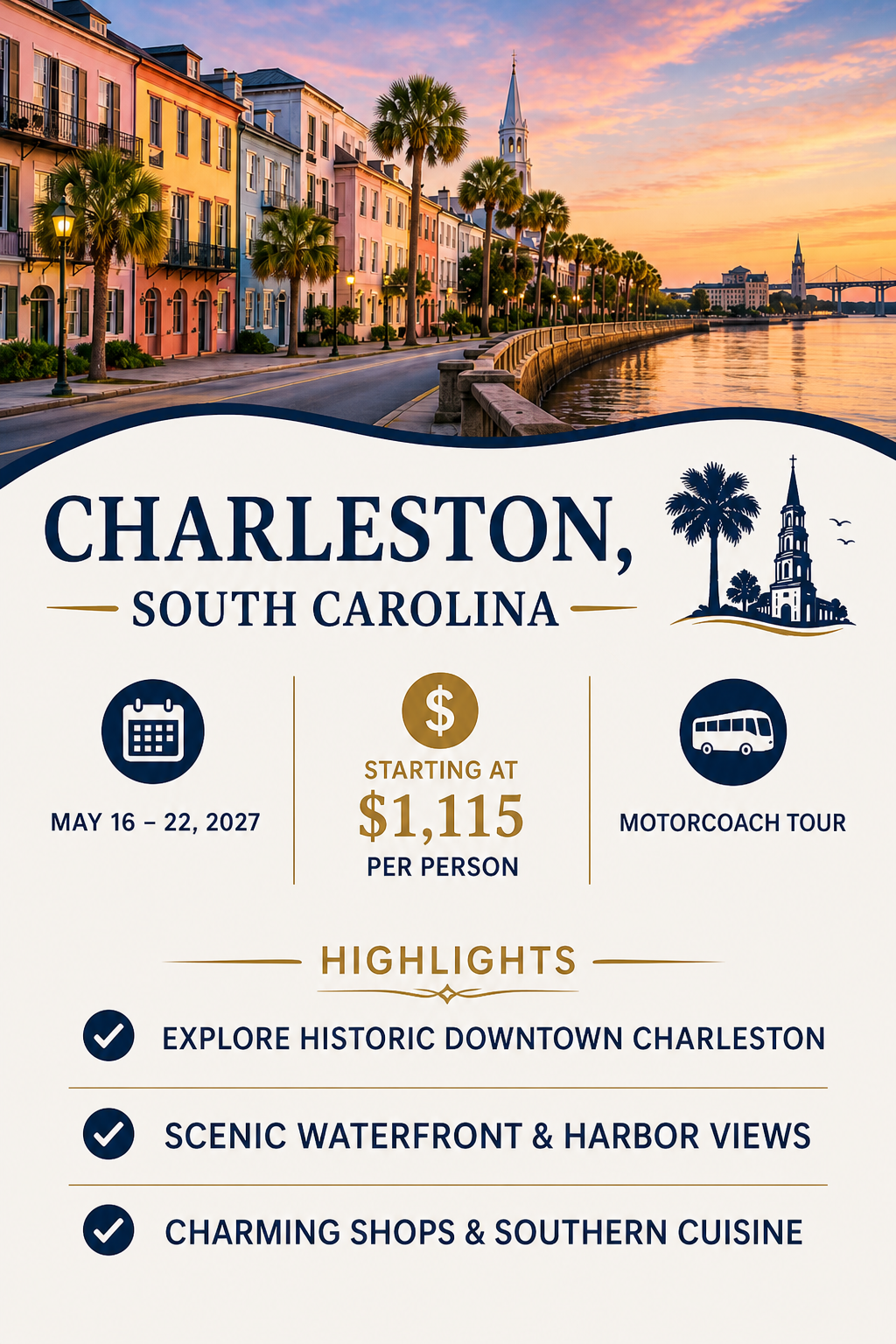 Charleston, South Carolina motorcoach tour, May 16–22, 2027